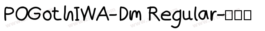 POGothIWA-Dm Regular字体转换